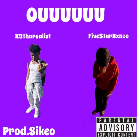 OUUUUU ft. FiveStarBxnzo | Boomplay Music