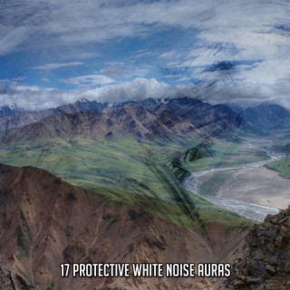 17 Protective White Noise Auras