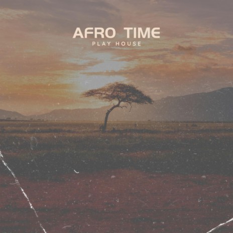 Afro Time | Boomplay Music
