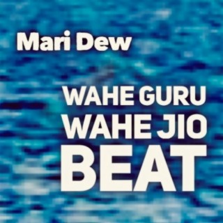 Wahe Guru Wahe Jio Beat