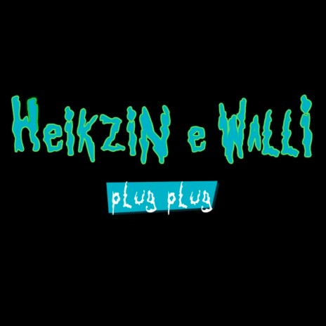 Plug Plug SpeedPlug ft. Bruno & Heikzin