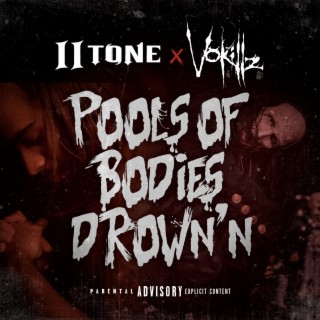 Pools of Bodies Drown'n