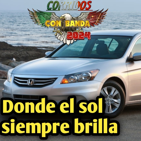 Donde el sol siempre brilla | Boomplay Music