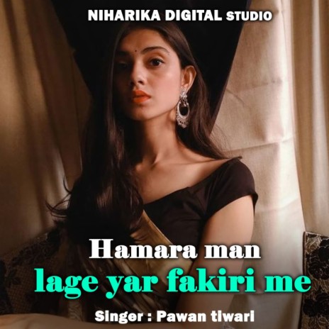 Hamara Man Lage Yar Fakiri Me | Boomplay Music