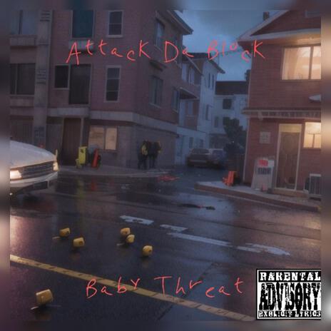 Attack Da Block | Boomplay Music