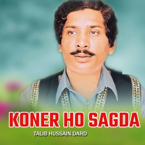 Koner Ho Sagda | Boomplay Music