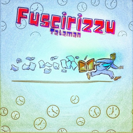 FUSCIRIZZU ft. Tataman | Boomplay Music