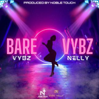 Bare Vybz lyrics | Boomplay Music