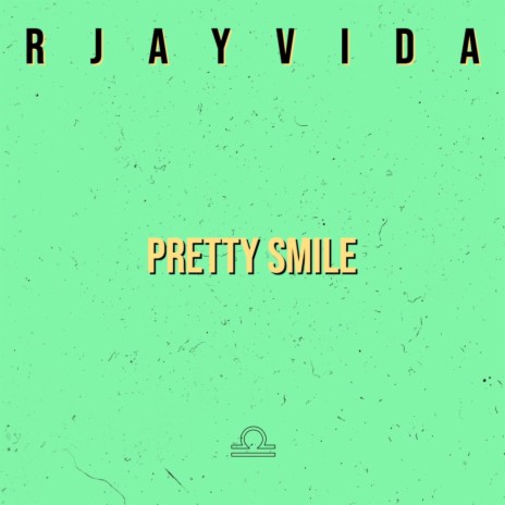 Pretty Smile | Boomplay Music