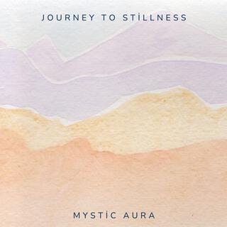 Journey to Stillness