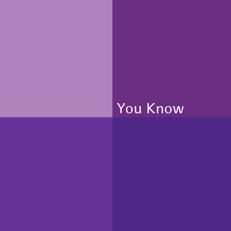 You Know. ft. Keighly | Boomplay Music
