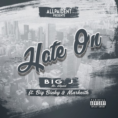 Hate On Me ft. Big Binky & Markieth | Boomplay Music