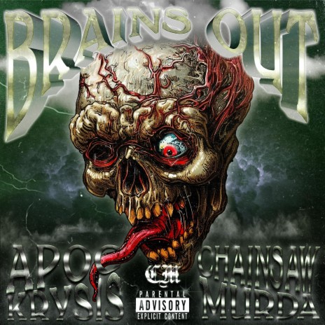 BRAINS OUT ft. Apoc Krysis | Boomplay Music