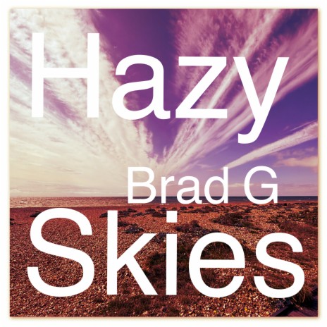 Hazy Skies | Boomplay Music