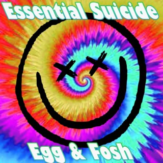 Essential Suicide (2023 Version)