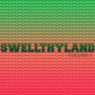 Swellthyland, Vol. 1