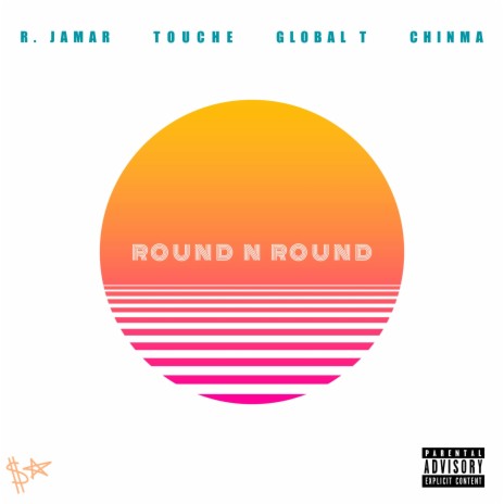 Round N Round ft. Touche, Global T & Chinma | Boomplay Music