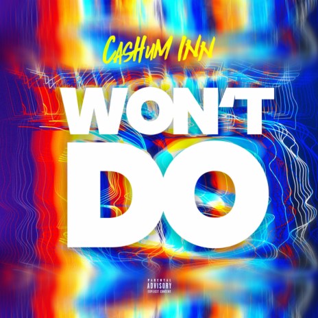 Wont do | Boomplay Music