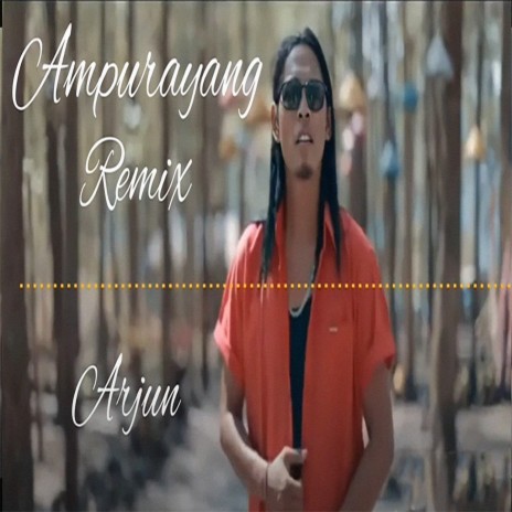 AMPURAYANG (Remix) | Boomplay Music