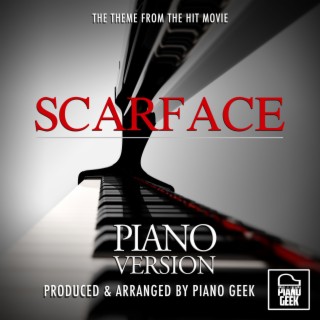 Scarface Main Theme (From Scarface) (Piano Version)