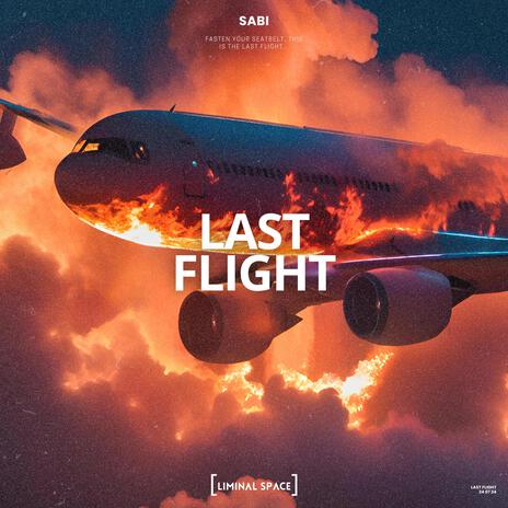 Last Flight | Boomplay Music