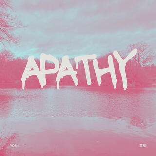 Apathy