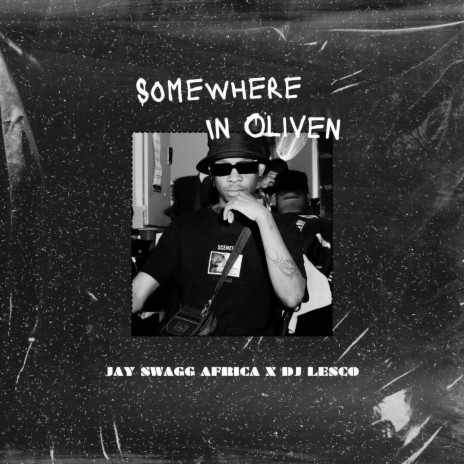 Somewhere in Oliven ft. Dj Lesco | Boomplay Music