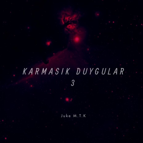 Karmaşık Duygular 3