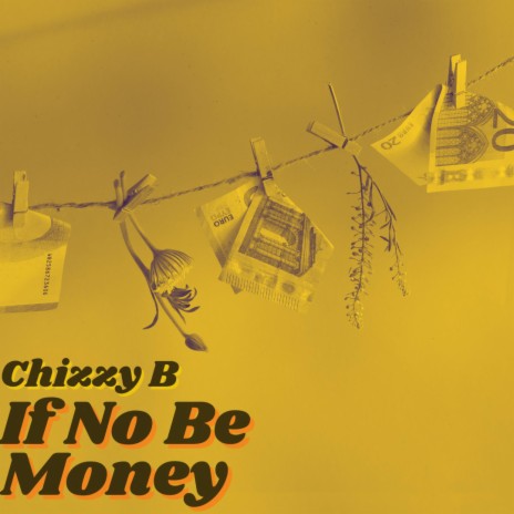 If No Be Money | Boomplay Music