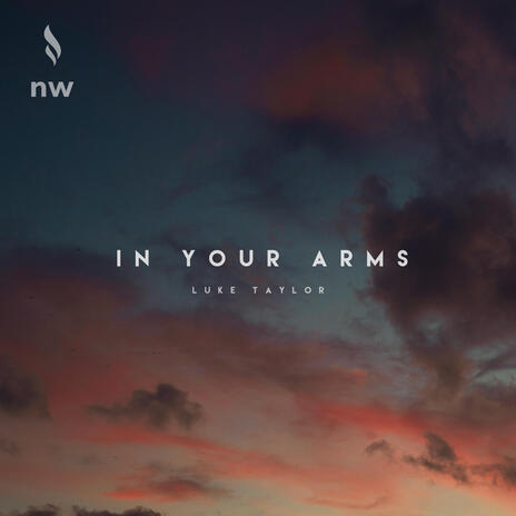 In Your Arms | Boomplay Music