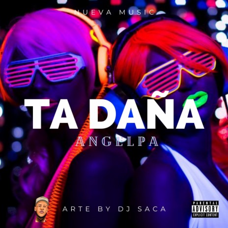 Ta Daña | Boomplay Music