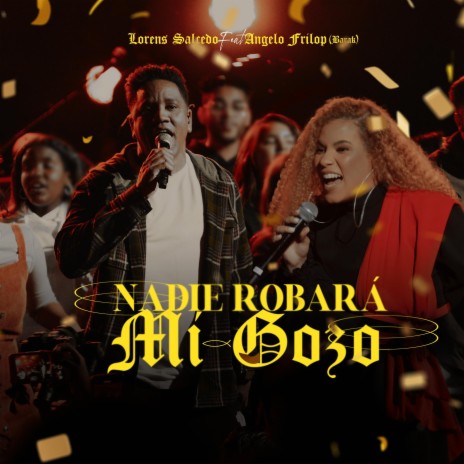 Nadie Robará Mi Gozo) ft. Angelo Frilop (Barak)
