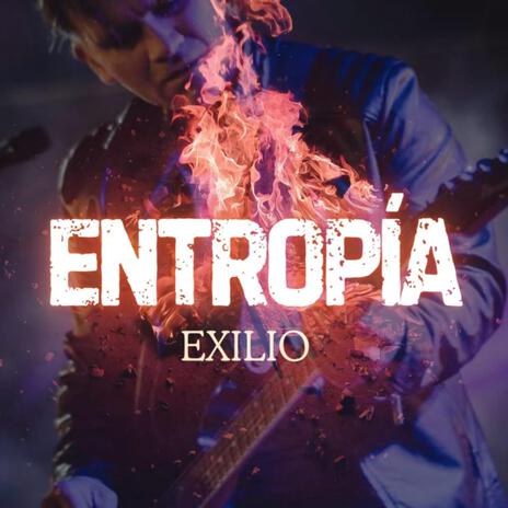 Exilio ft. Entropía | Boomplay Music