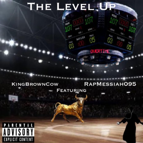 The Level Up ft. RapMessiah095 | Boomplay Music