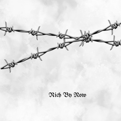 Rich By Now | Boomplay Music