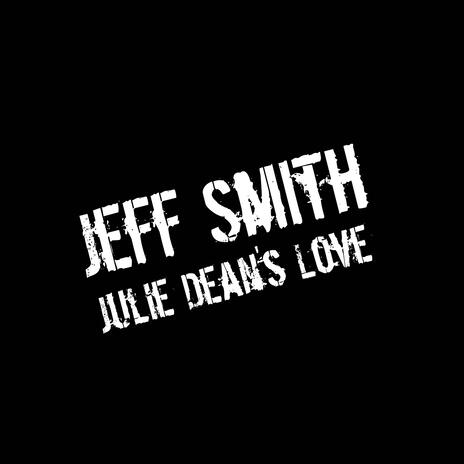 Julie Dean's Love | Boomplay Music