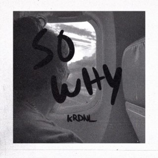 So Why lyrics | Boomplay Music