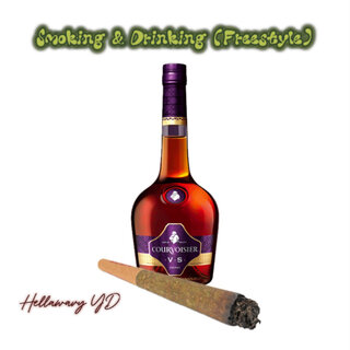 Smoking & Drinking (Freestyle)