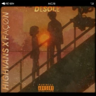 HIGHVAN$ - désolé ft. Fåçøn lyrics | Boomplay Music