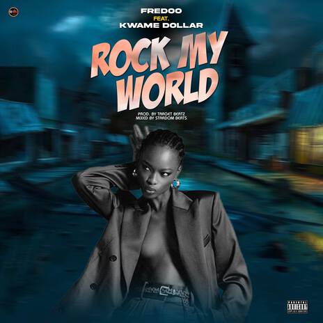 Rock My World (Sped Up) ft. Kwame Dollar | Boomplay Music