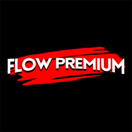 Flow Premium | Boomplay Music