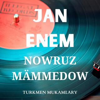 Jan enem (Nowruz Mämmedow)