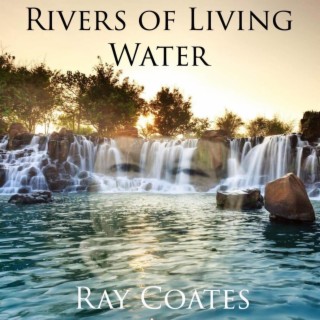 Rivers of Living Water