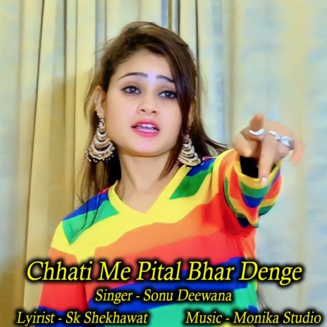 Chhati Me Pital Bhar Denge | Boomplay Music