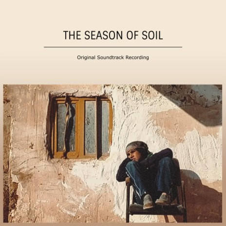 The Season of Soil (Original Motion Picture Soundtrack)