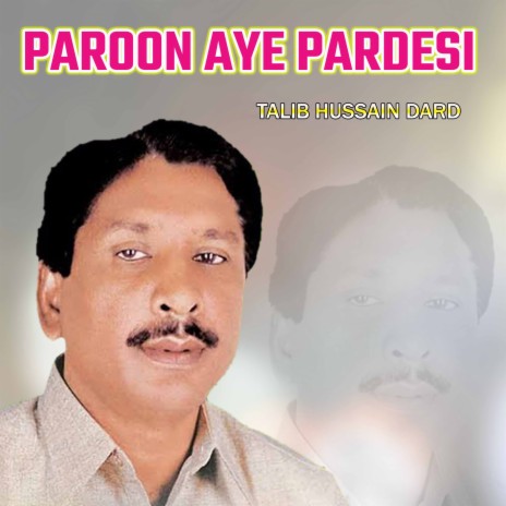 Paroon Aye Pardesi | Boomplay Music