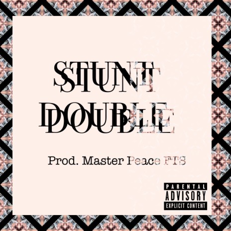 Stunt Double | Boomplay Music