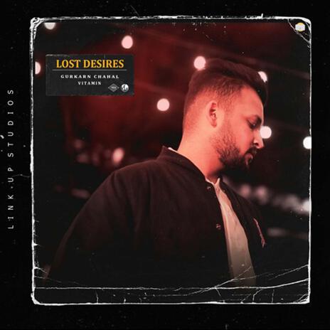 Lost Desires ft. VITAMIN | Boomplay Music