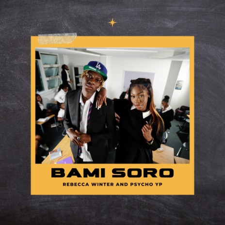 Bami Soro ft. PsychoYP | Boomplay Music