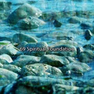 69 Spiritual Foundation